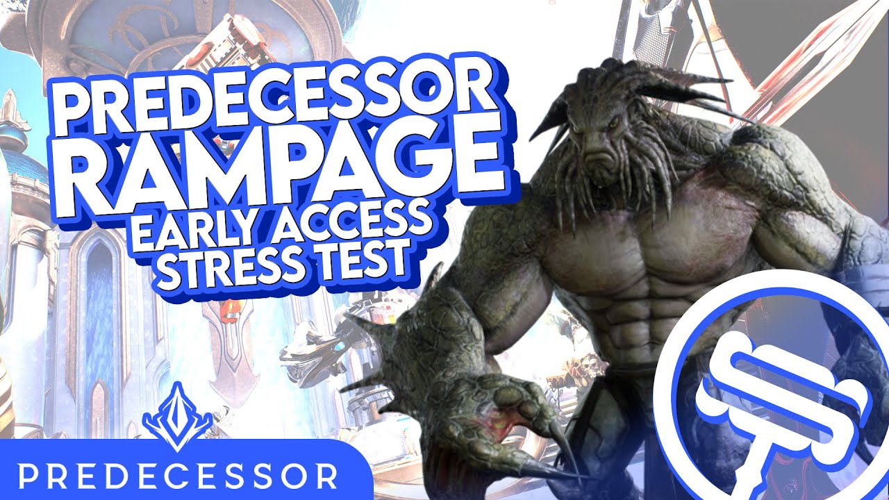 Predecessor RAMPAGE Gameplay - StressTest 3/29 - YouTube