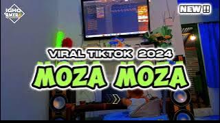🌴• MOZA MOZA •|| ▪︎ REMIX VIRAL TOK TOK 2024 ..!!!