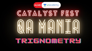 CATalyst Fest | CAT 2020 | Trigonometry | Live on Unacademy CATalyst By Shashant Rathore
