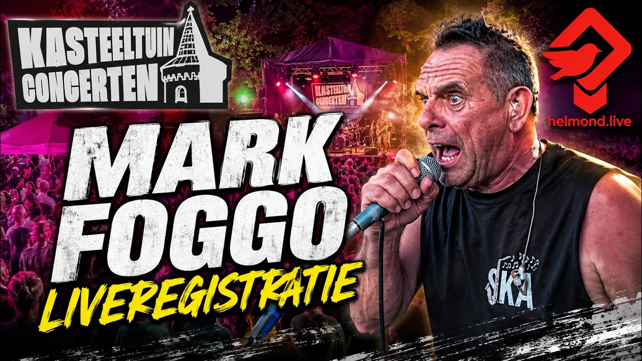 Mark Foggo - Liveregistratie | Kasteeltuinconcerten 2026 | Helmond
