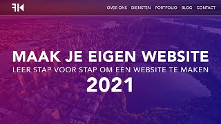 Hoe Maak Je Een Website 2021 (Dutch Tutorial)