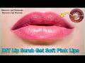 DIY Lip Scrub Remove Lips Darkness And Remove Lips Dryness Get Soft Pink Healthy Lips