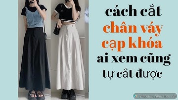 402✅ cách cắt chân váy cạp khóa, công thức siêu dễ ai xem cũng tự cắt được.
