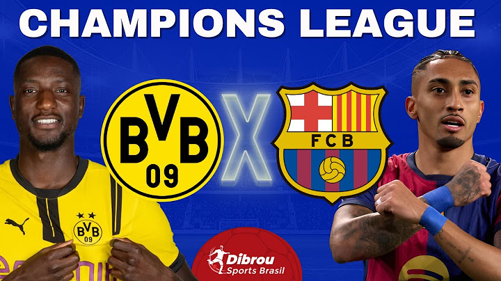 BORUSSIA DORTMUND X BARCELONA AO VIVO CHAMPIONS LEAGUE DIRETO DO ESTÁDIO | QUARTAS FINAL - NARRAÇÃO
