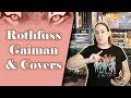Rothfuss, Gaiman, and Covers, Oh My!