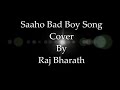 Saaho Bad Boy Song | Ringtone By Raj Bharath Mp3 Song