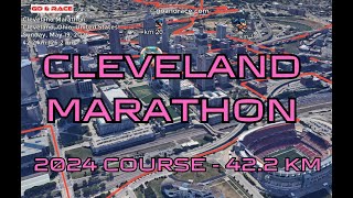Cleveland Marathon (2024): fly over the marathon course! Video of the race path.