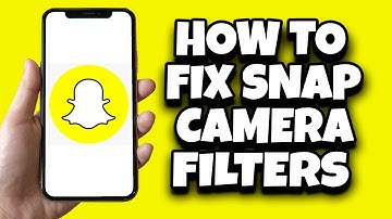 How To Fix Snap Camera Filters Not Loading Problem (Solved)