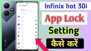 Infinix hot 30i me app lock kaise kare, Infinix hot 30i app lock,Infinix hot 30i apps lock setting