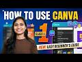 Learn How to Use Canva for Beginners | Canva Tutorial Class 1 | Step-by-Step Guide