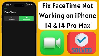 How to Fix FaceTime Not Working on iPhone 14, iPhone 14 Pro, iPhone 14 Pro Max