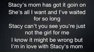 Stacy's mom lyrics