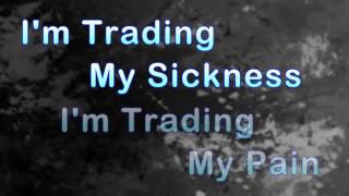 jeremy camp   I'm Trading My Sorrows
