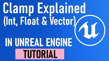Unreal Engine 5 Blueprint Tutorial – Clamp Explained (Int, Float & Vector)