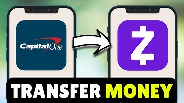 How To Transfer Money From Capital One To Zelle - Full Guide (2025)