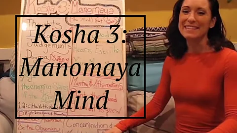 "Yoga Board" Kosha 3: Manomaya: Mind & Emotions - ...