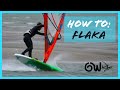 How to Flaka