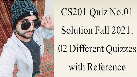 CS201 Quiz No.01 Solution Fall 2021|| Cs201 solved quiz 1 2021||CS201 solved quiz 1 fall 2021| CS201