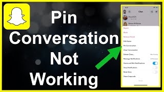 Snapchat Pin Conversation Not Working (Problem Solved)