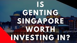Is Genting Singapore Worth Investing In? 