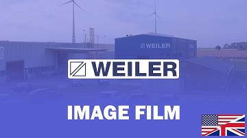Weiler Werkzeugmaschinen GmbH - Image film English