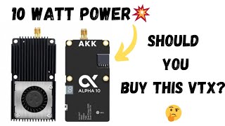 Akk Alpha Vtx Review And Information. Best Vtx For Long Range Fpv Flying