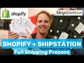 Shipping Orders with Shopify and Shipstation |  800+ Orders Per Month! Full Process Explained (2021)