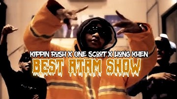 Best Atam Show-Kippin Rush X One Scoot X Liong Khen-(Lirik Lagu)