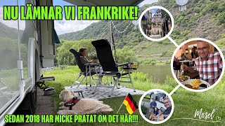 Nu Lämnar Vi Frankrike - Mot Mosel Och En Efterlängtad Schnitzel Varahusbilsresor.se