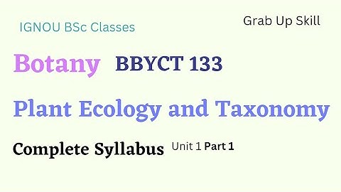 BBYCT 133 | Plant Ecology and Taxonomy | Part 1