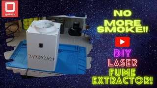 DIY Laser Engraver Fume Extractor