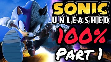 Sonic Unleashed Full Playthrough Part 1