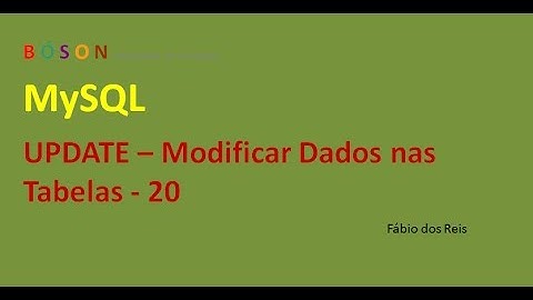 MySQL - UPDATE - Modificar Registros - Curso de Banco de Dados - 20