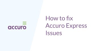 Accuro Express | How to fix error messages | Fix instructions | Windows 11/2022+