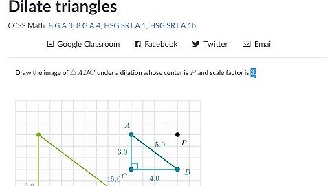 Dilate triangles practice- Khan Academy examples