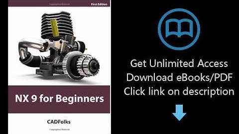 Download NX 9 for Beginners: Black & White PDF