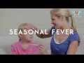 Seasonal Fever