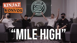 Mile High | Kinjaz Konvos