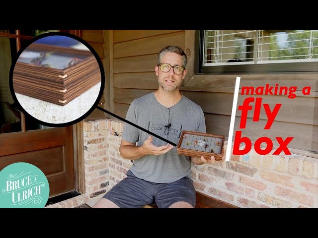 How to Make A Wooden Fly Box / Fly Fishing 