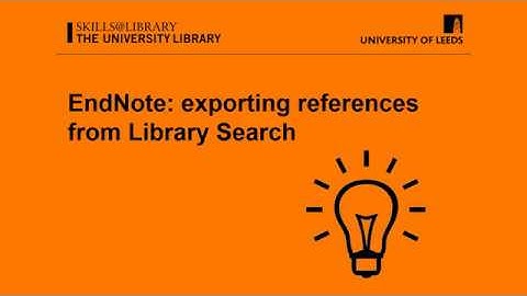 EndNote X9: Exporting references from Library Search