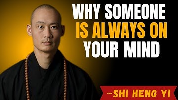 “Why Someone Is Always On Your Mind _ The Hidden Psychology Explained _ Shi Heng Yi Best Speech”