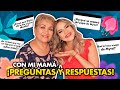 PREGUNTAS Y RESPUESTAS CON MI MAMA!!!  ella contesta todo !  | Mytzi Cervantes