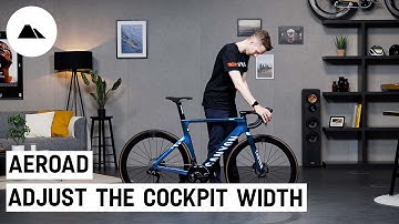 How to adjust the cockpit width of your new Aeroad