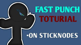 PUNCHING TUTORIAL  STICKNODES