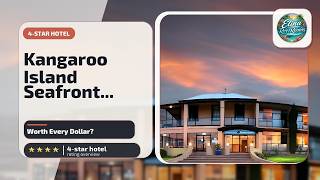 Kangaroo Island Seafront Hotel - Worth Every Dollar? | Kangaroo Island, Australia🏨