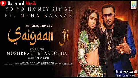 "Saiyaan ji" Lyrical song,Yo Yo Honey Singh,Neha Kakkar|Nushrratt Bharuccha|Lil G,Hommie|Mihir G|