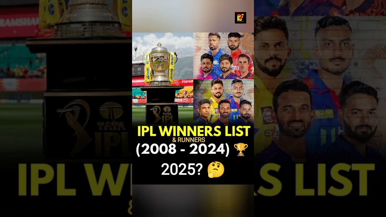 👉 IPL 2008-2024 Winners & Runners List | IPL 2025 | IPL Facts | 