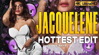 Jacqueline Fernandez4K 60 Fps Compilation Actress Hot Dance Mashup Edit