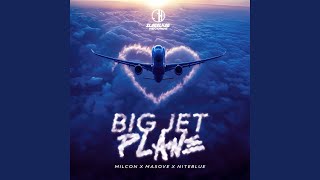 Big Jet Plane