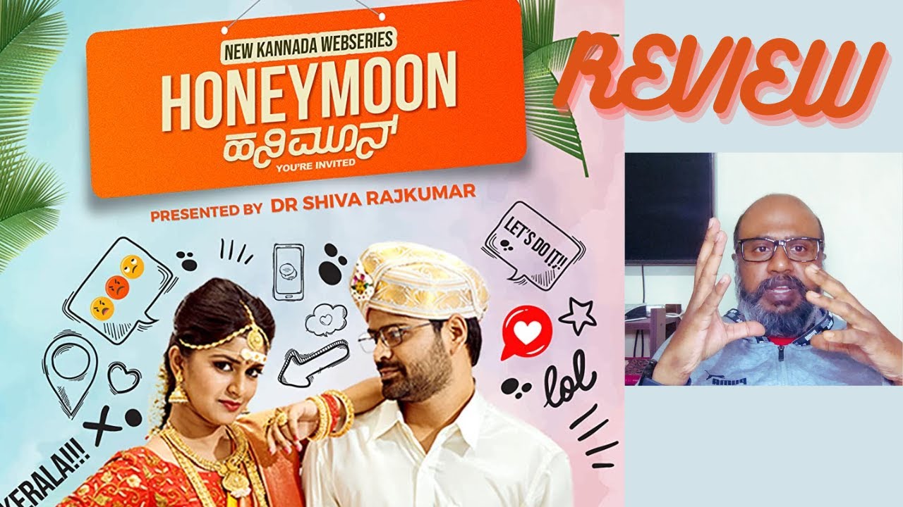 HoneymoonKannadaReview By Aasif Sheik Comedy Drama Series VOOT
